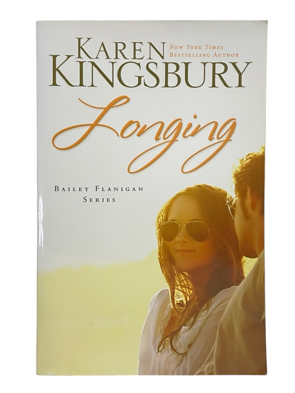 Longing by Karen Kingsbury